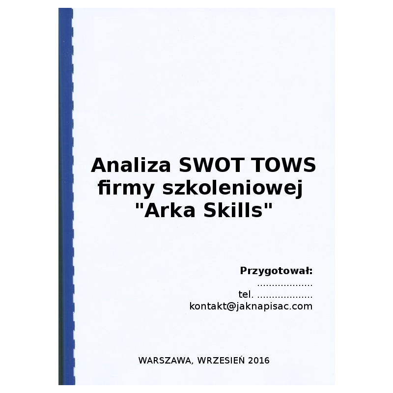 Analiza SWOT TOWS firmy szkoleniowej "Arka Skills"